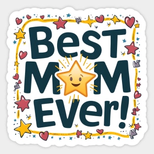 Best Mom Ever Sticker